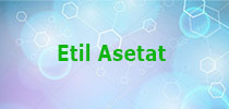 Etil Asetat